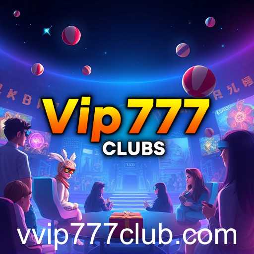 Vip777 CLUB: Revolutionizing Online Gaming Experience
